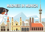 Madness in Munich