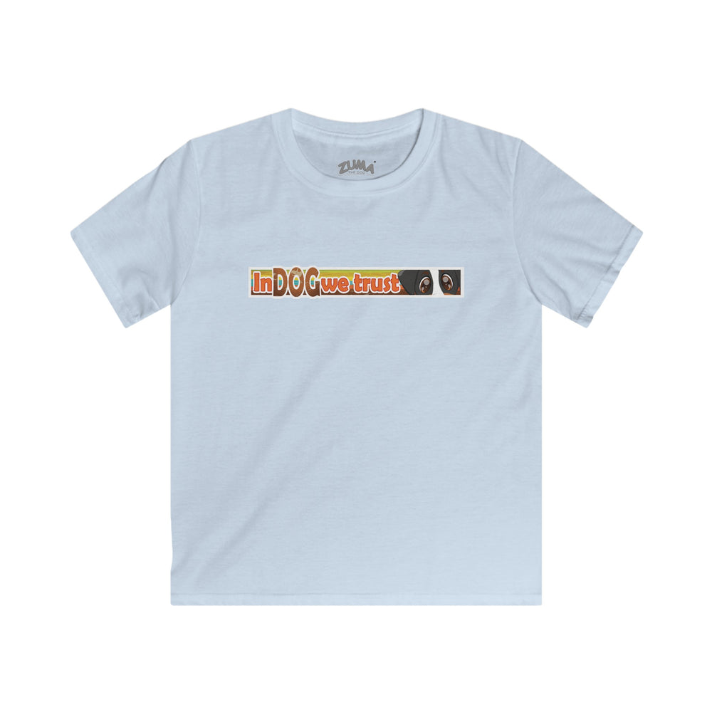 In Dog We Trust - Kids Softstyle Tee